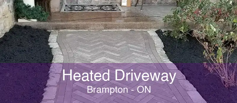 Heated Driveway Brampton - ON