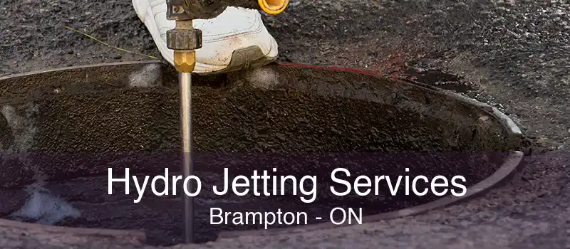 Hydro Jetting Services Brampton - ON